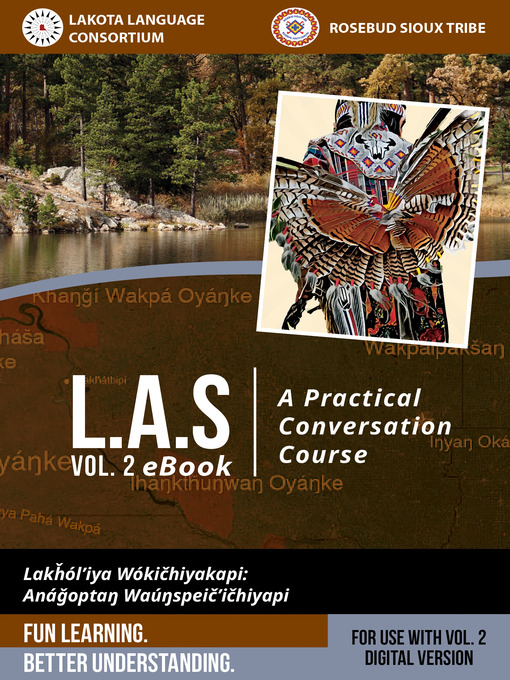 Title details for Lakota Audio Series 2: a Practical Conversation Course by Lakota Language Consortium - Available